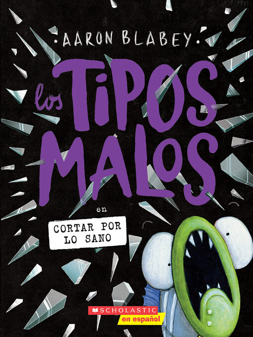 Title details for Los tipos malos en cortar por lo sano by Aaron Blabey - Wait list